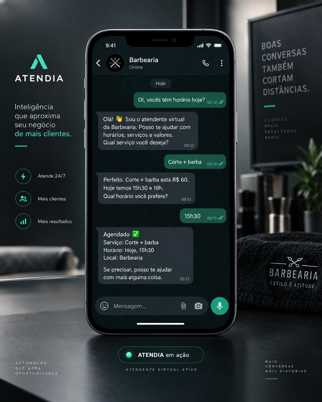 Exemplo ilustrativo da ATENDIA em uma barbearia: em uma conversa pelo WhatsApp, o cliente pergunta sobre horários, escolhe corte e barba e recebe a confirmação do agendamento.